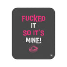 Fucked It So It’s Mine! With a Kiss | Nectar Napkins Fun-Flirty Lovers’ Sex Blankets