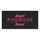 Deeper Motherfucker Deeper Anal Sex Towel