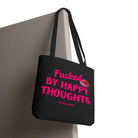 Fucked By Happy Thoughts | Mix & Match Fun-Flirty Lovers’ Totes