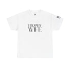 Trophy Wife | Mix & Match 100% Cotton Unisex Fun-Flirty Lovers’ Tees