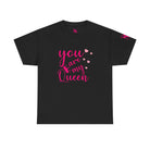 You Are My Queen | Mix & Match 100% Cotton Unisex Fun-Flirty Lovers’ Tees
