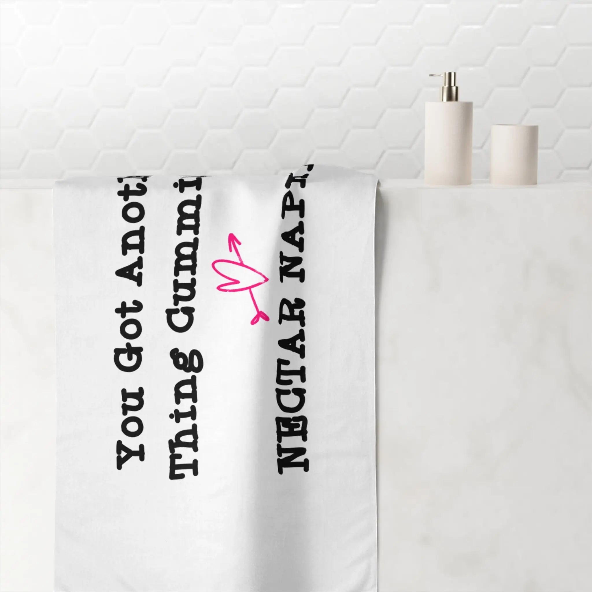 You Got Another Thing Cumming... Anal Sex Towel