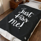 Crowned Just Kiss Me! Blanket