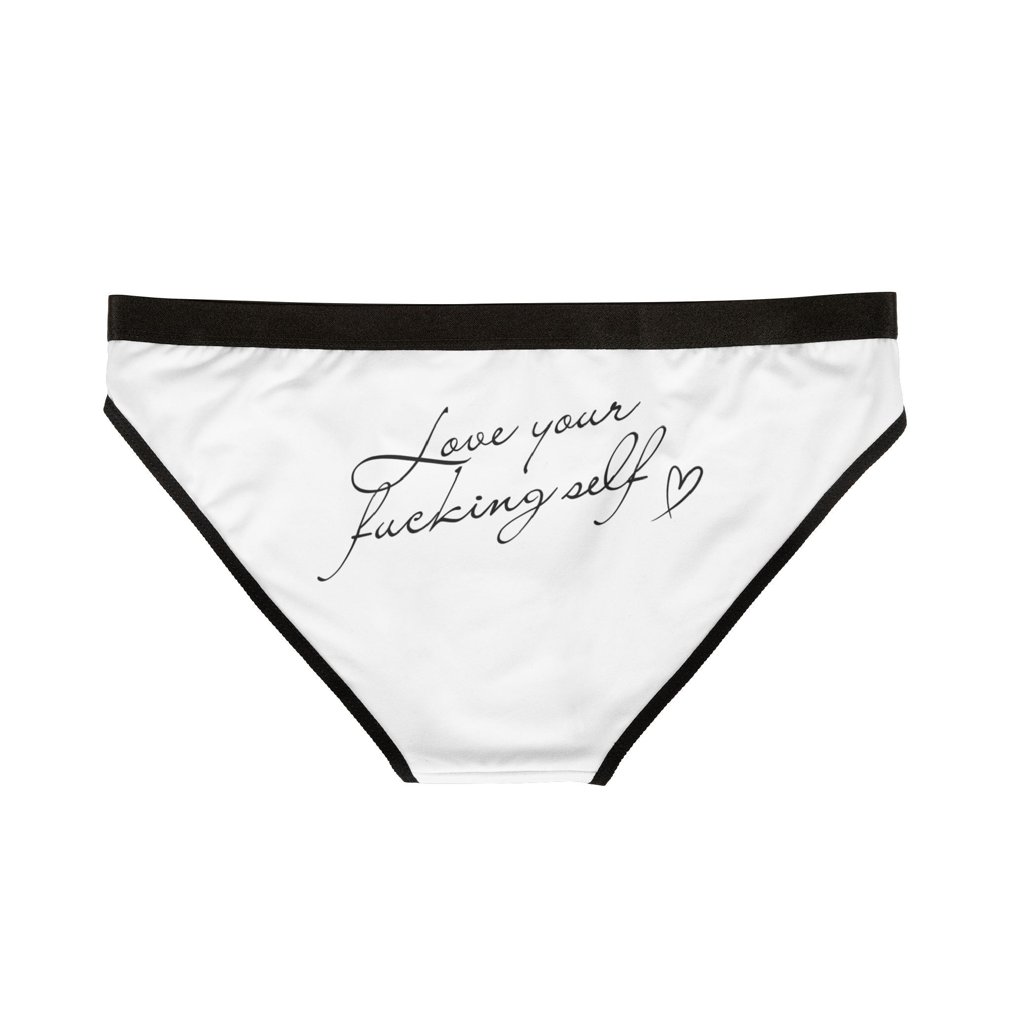 Love Your Fucking Self | Mix & Match Women’s Fun-Flirty Lovers’ Panties