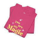 You Are My Magic | Mix & Match Cotton Unisex Fun-Flirty Lovers’ T-Shirts