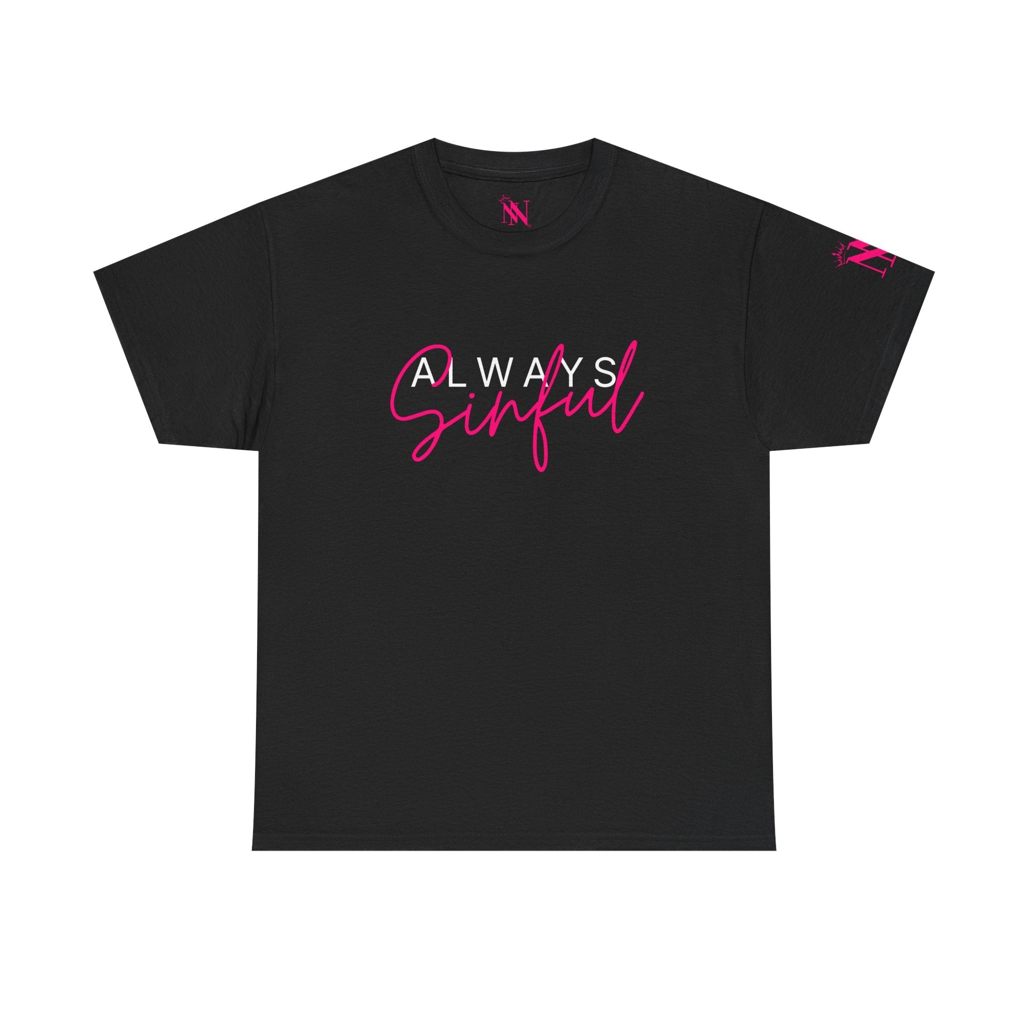 Always Sinful T-Shirt