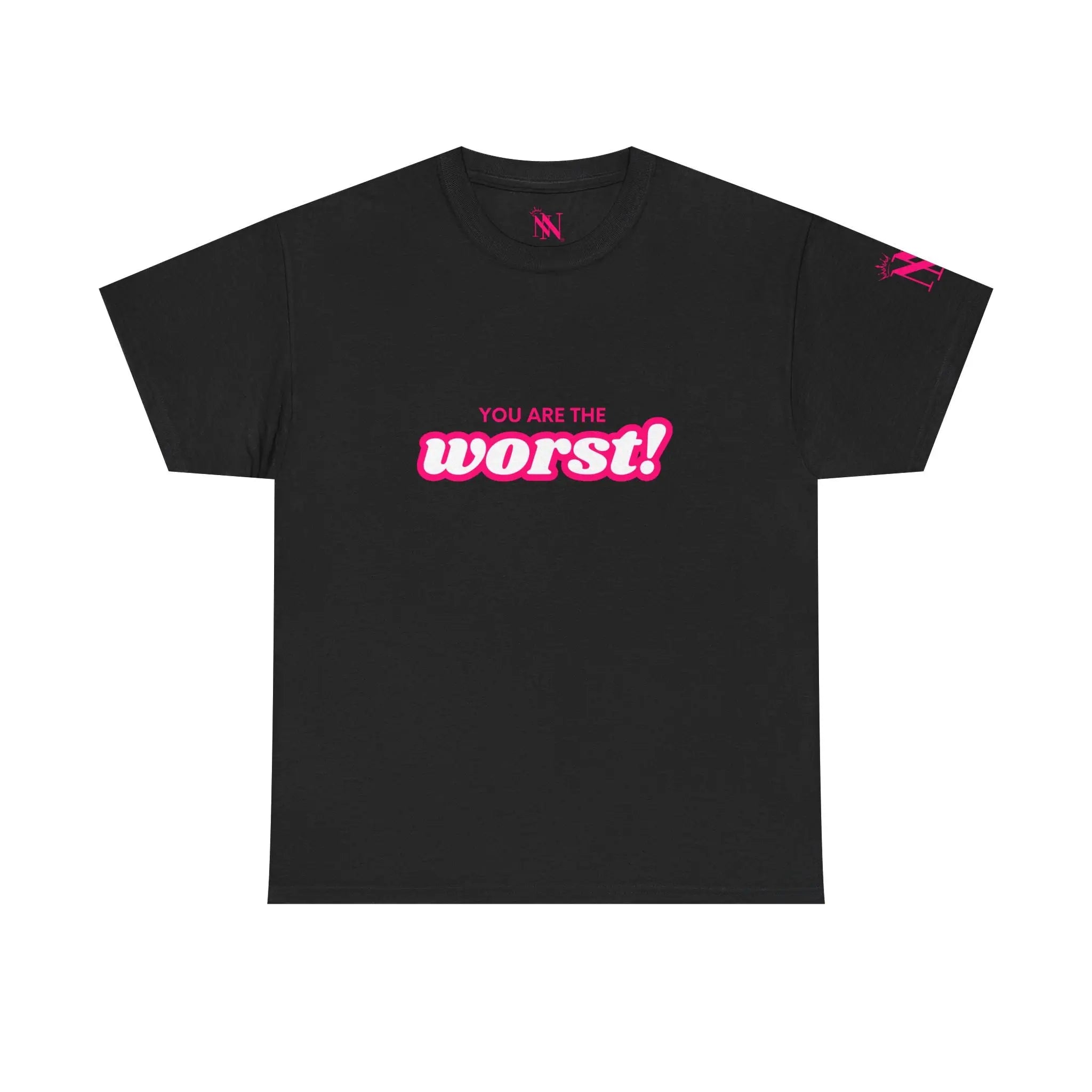 You Are the Worst! | Mix & Match 100% Cotton Unisex Fun-Flirty Lovers’ Tees