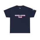 Good-Good Time | Mix & Match 100% Cotton Unisex Fun-Flirty Lovers’ Tees