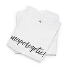 Unapologetic! | Mix & Match 100% Cotton Unisex Fun-Flirty Lovers’ Tees