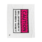 Caution Slippery When Wet | Mix & Match Fun-Flirty Lovers’ Blankets