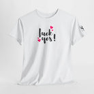 Fuck Yes! | Nectar Napkins Fun-Flirty Lovers’ T-Shirts