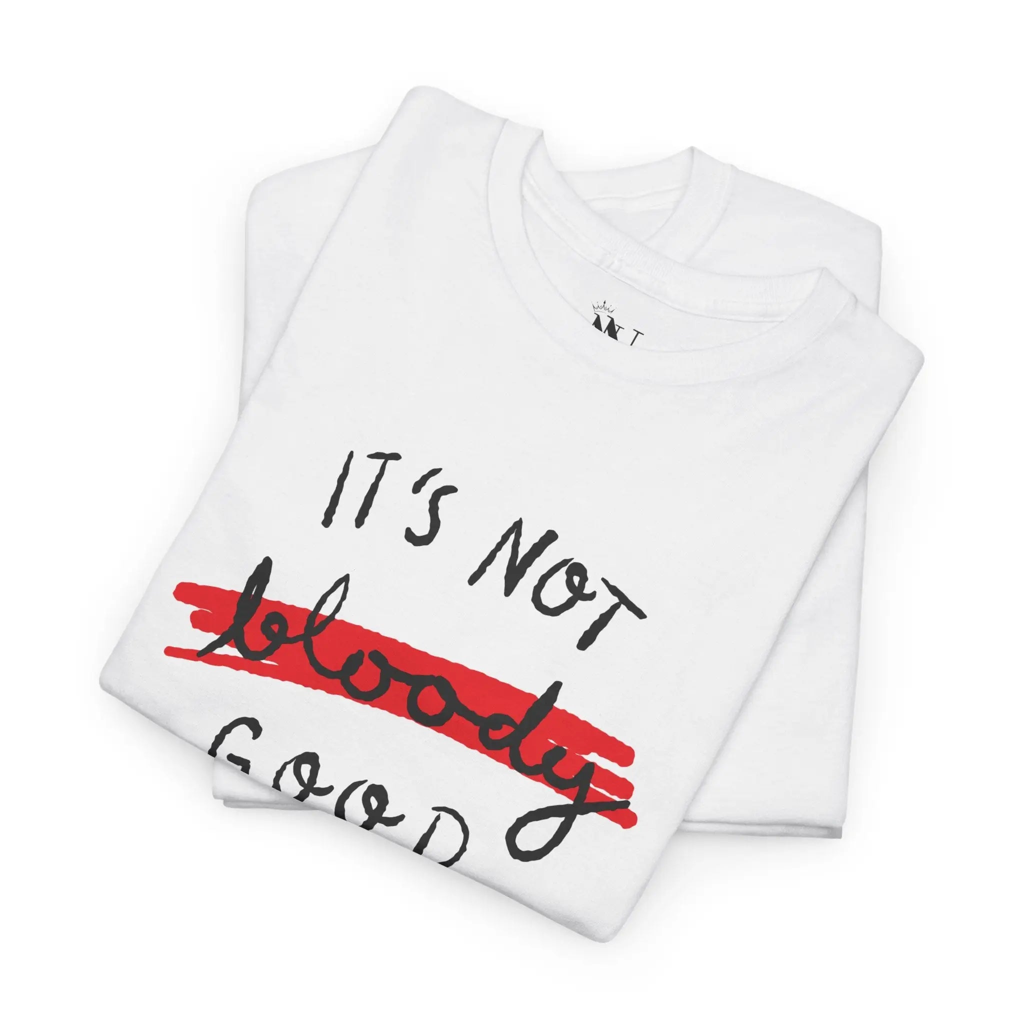 Bloody Good | Mix & Match 100% Cotton Unisex Fun-Flirty Lovers’ Tees