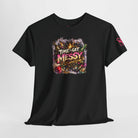 Time to Get Messy Party T-Shirt