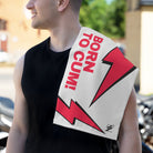 Born to Cum! Sex Towel