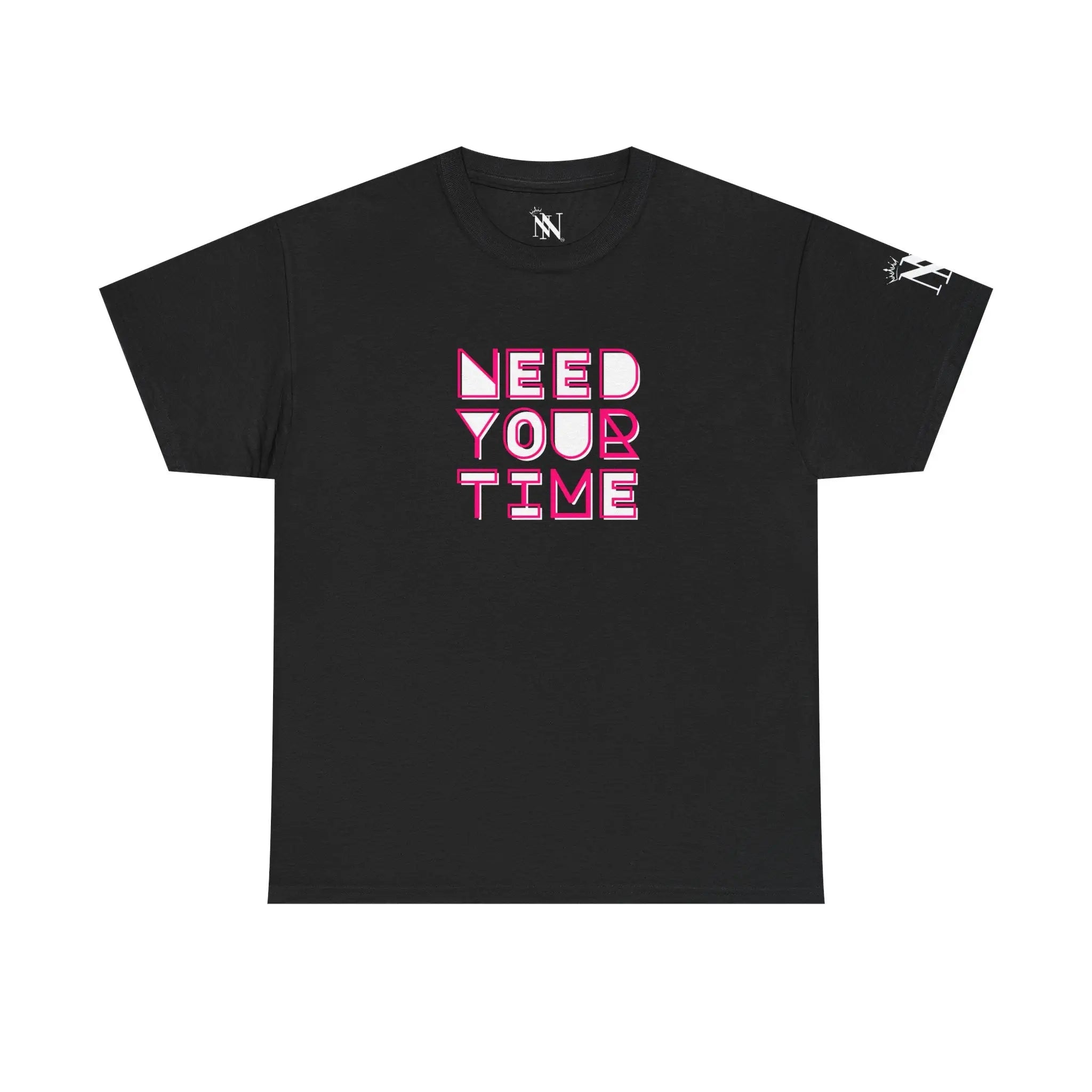 Need Your Time | Nectar Napkins Fun-Flirty Lovers’ T-Shirts