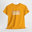 Cumming Soon 24k Gold Print | Mix & Match Cotton Unisex Fun-Flirty Lovers’ T-Shirts