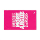 Fuck More Argue Less Cum Towel