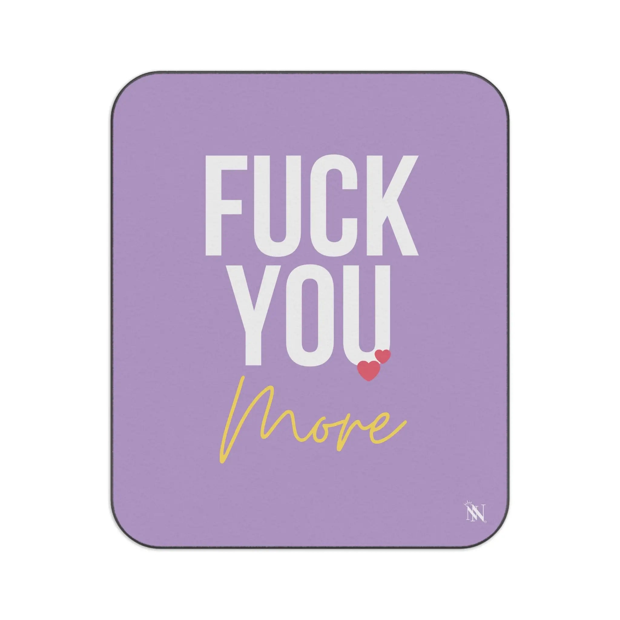 Fuck You More | Mix Match Fun-Flirty Lovers’ Water-Resistant Blankets