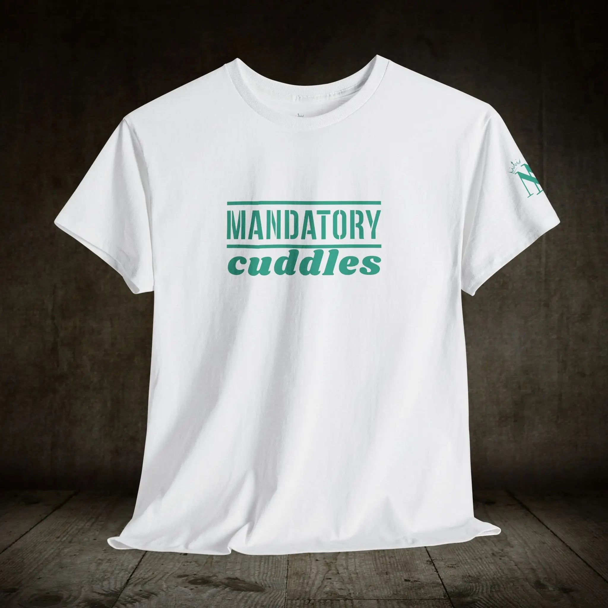 Mandatory Cuddles | Mix & Match 100% Cotton Unisex Fun-Flirty Lovers’ Tees
