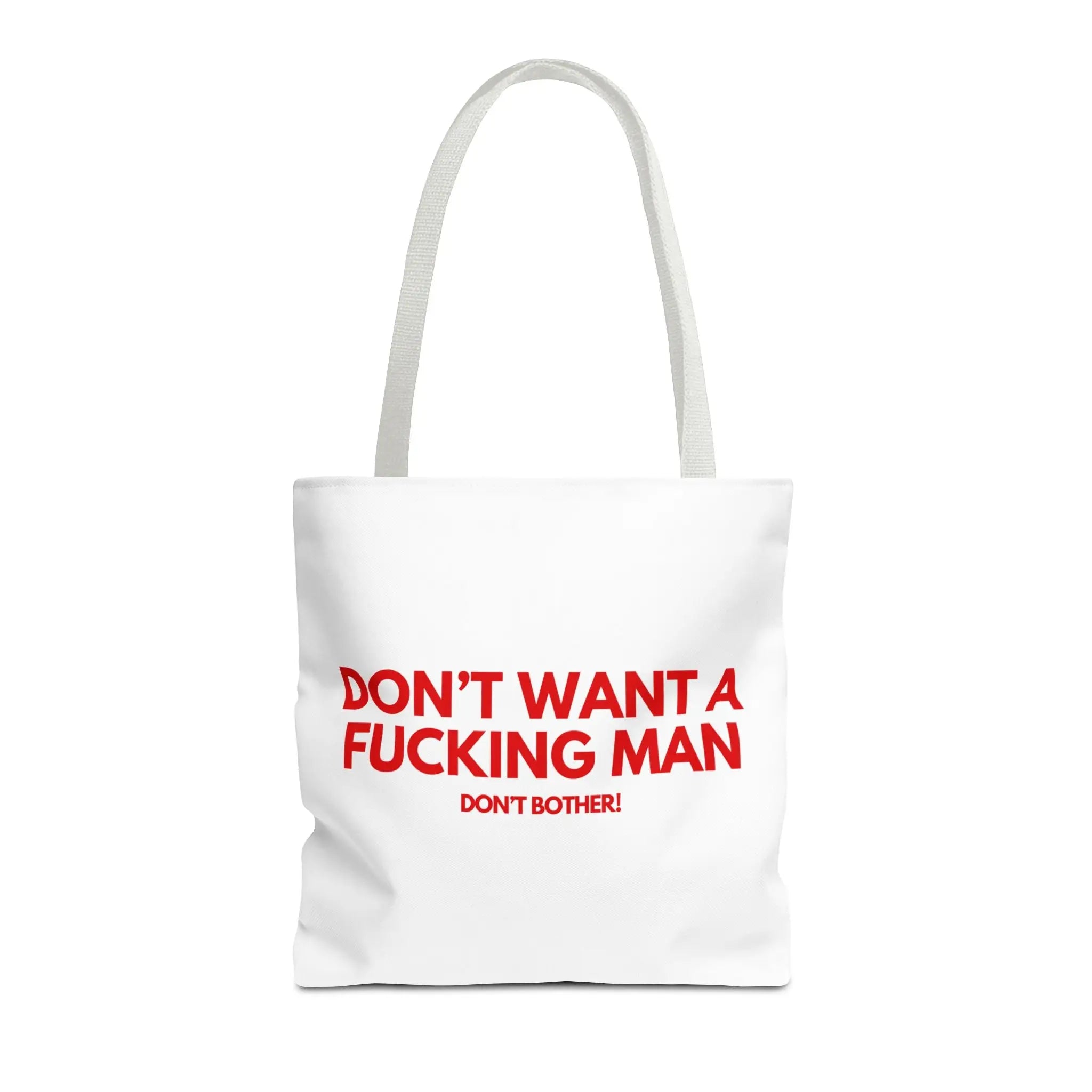 Don’t Want a Fucking Man | Mix & Match Fun-Flirty Lovers’ Totes