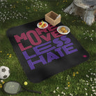 More Love Less Hate | Mix Match Fun-Flirty Lovers’ Water-Resistant Blankets