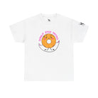 Donut Stop Trying | Mix & Match 100% Cotton Unisex Fun-Flirty Lovers’ Tees