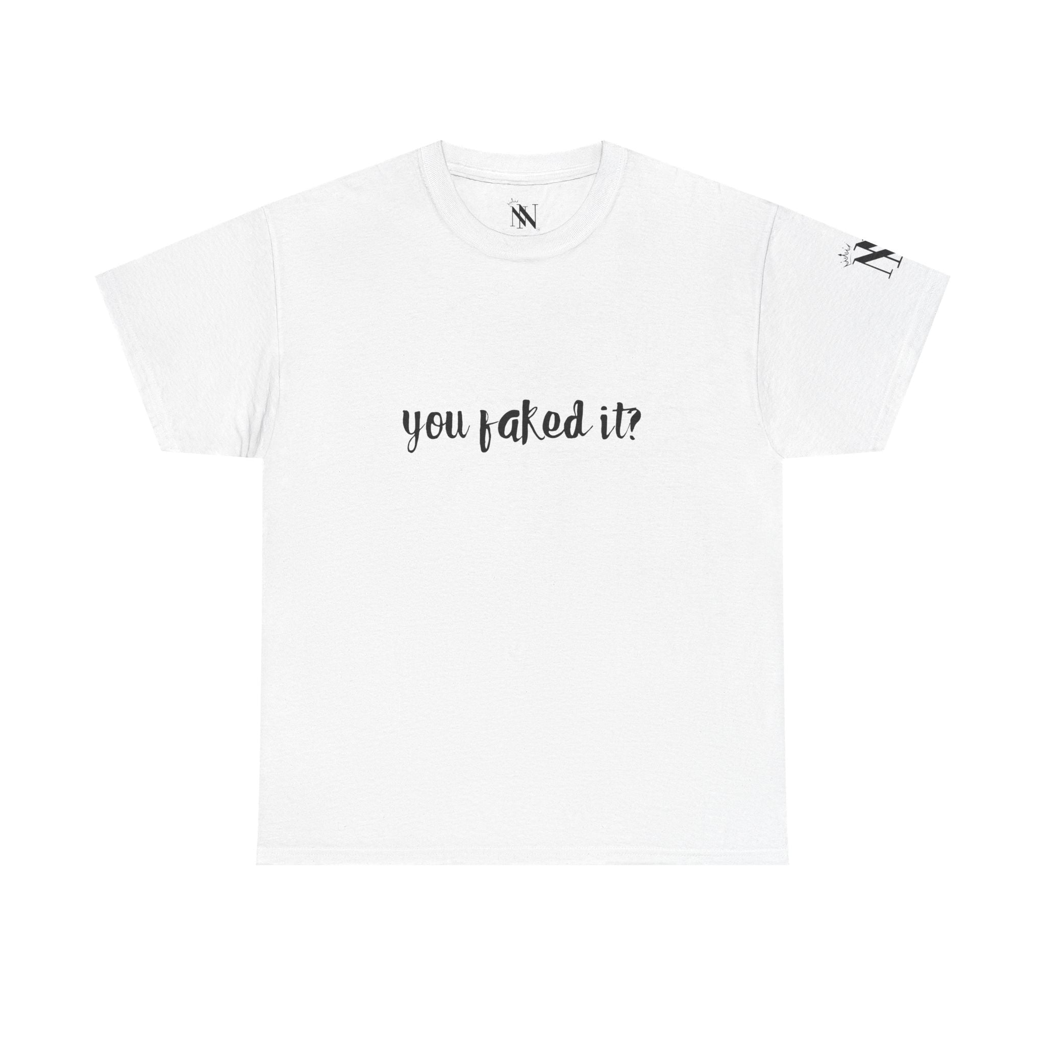 You Faked It? | Mix & Match 100% Cotton Unisex Fun-Flirty Lovers’ Tees