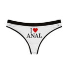I Love Dripping Anal | Mix & Match Women’s Fun-Flirty Lovers’ Thongs