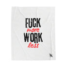 Fuck More Work Less White | Mix & Match Velveteen Fun-Flirty Lovers’ Blankets