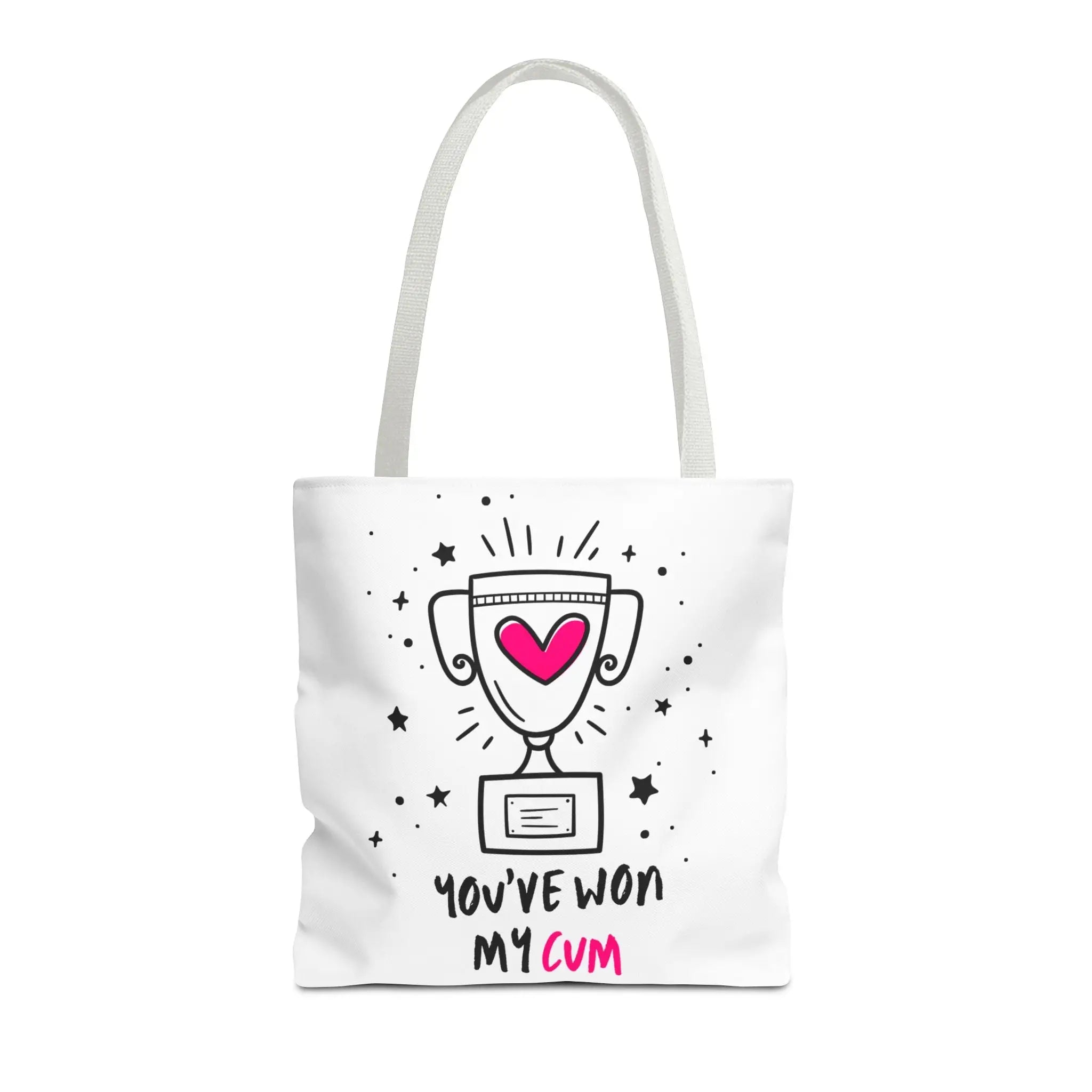 You’ve Won My Cum Tote Bag