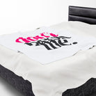 Don’t Push Me | Mix & Match Velveteen Fun-Flirty Lovers’ Blankets