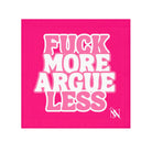 Fuck More Argue Less | Mix & Match Lils’ Fun-Flirty Lovers’ Towels