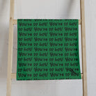 You’re So Hot! Patterned Green Cum Towel