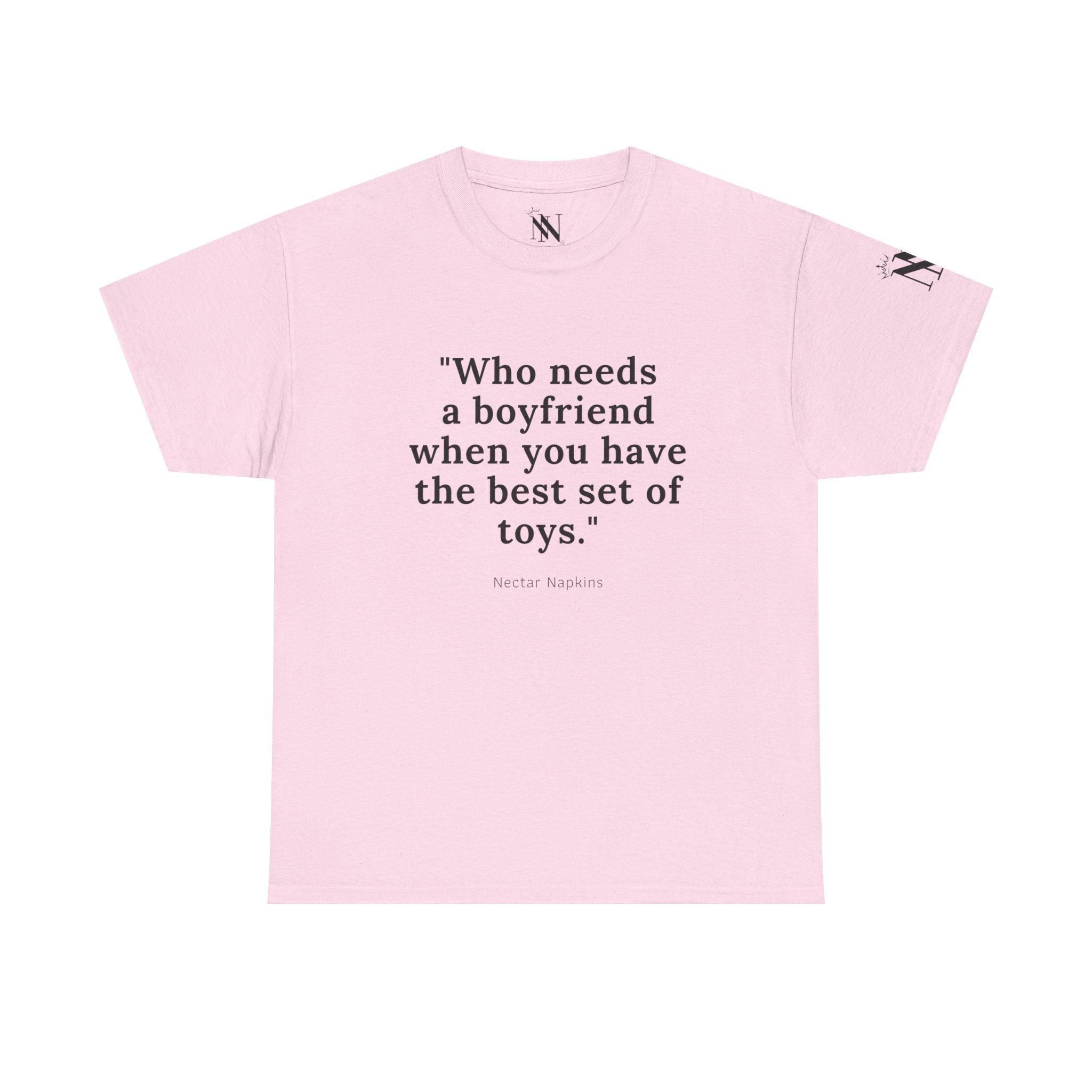 No Need Boyfriend? | Mix & Match 100% Cotton Unisex Fun-Flirty Lovers’ Tees