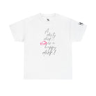 A Dirty Dick is a Happy Dick! Romantic Couples Sex Gifts for Her T-Shirt