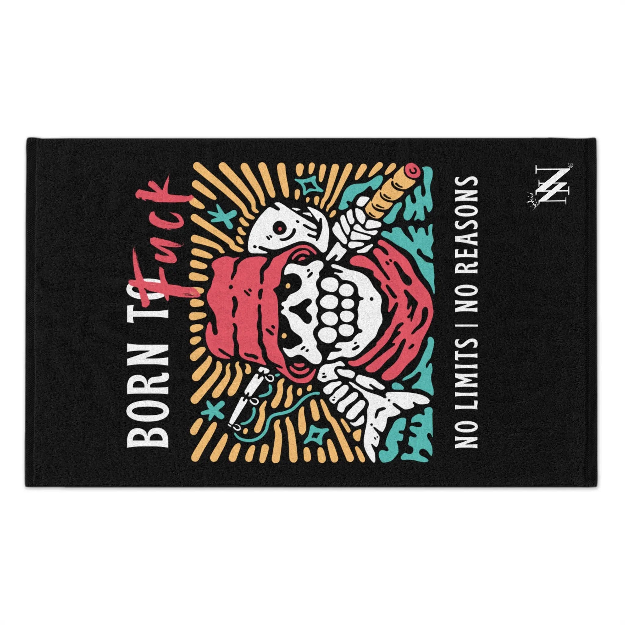 Born to Fuck No Reasons Sex Towel