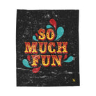 So Much Fun | Mix & Match Velveteen Fun-Flirty Lovers’ Blankets