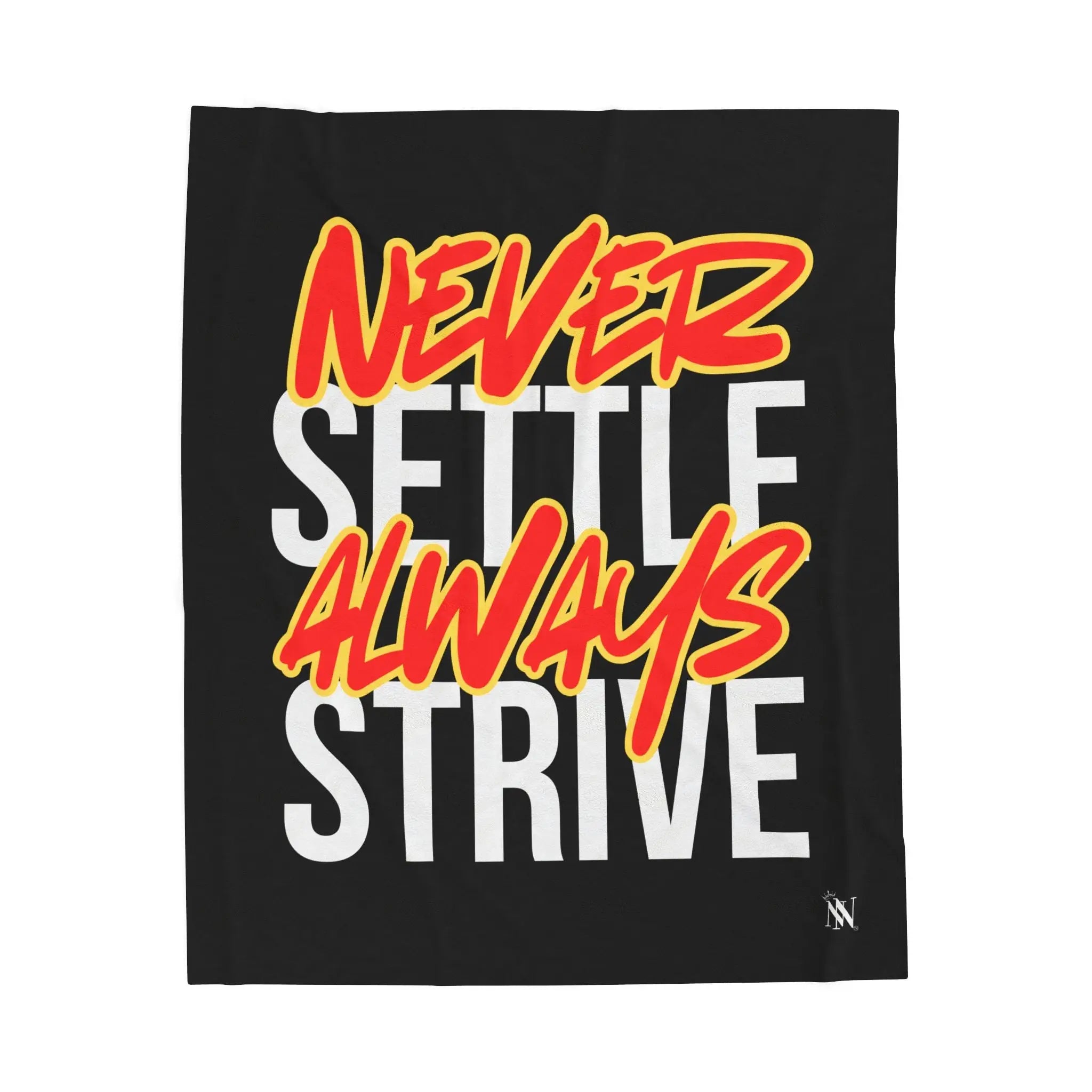 Never Settle Always Strive | Mix & Match Soft Fun-Flirty Lovers’ Blankets