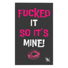 Fucked It So It’s Mine! With a Kiss | Nectar Napkins Fun-Flirty Lovers’ Towels