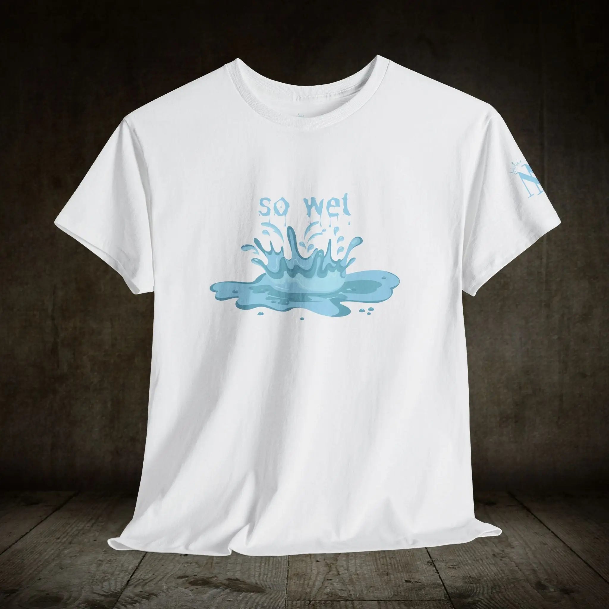 So Wet | Mix & Match 100% Cotton Unisex Fun-Flirty Lovers’ Tees