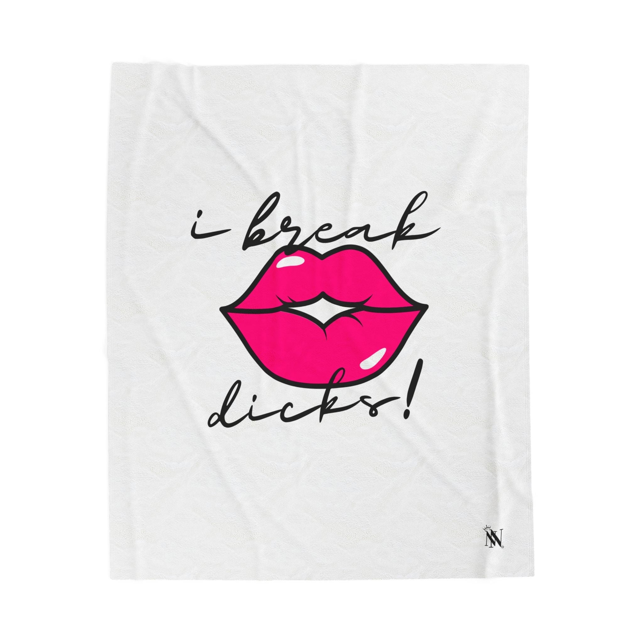 I Break Dicks! | Mix & Match Fun-Flirty Lovers’ Blankets