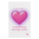 Boyfriend Energy Only | Mix & Match Soft Fun-Flirty Lovers’ Towels