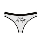 Do You Play Rough? | Mix & Match Women’s Fun-Flirty Lovers’ Thongs