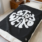 Stay Weird | Mix & Match Velveteen Fun-Flirty Lovers’ Blankets