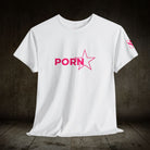 Pink Porn Star | Mix & Match Cotton Unisex Fun-Flirty Lovers’ T-Shirts