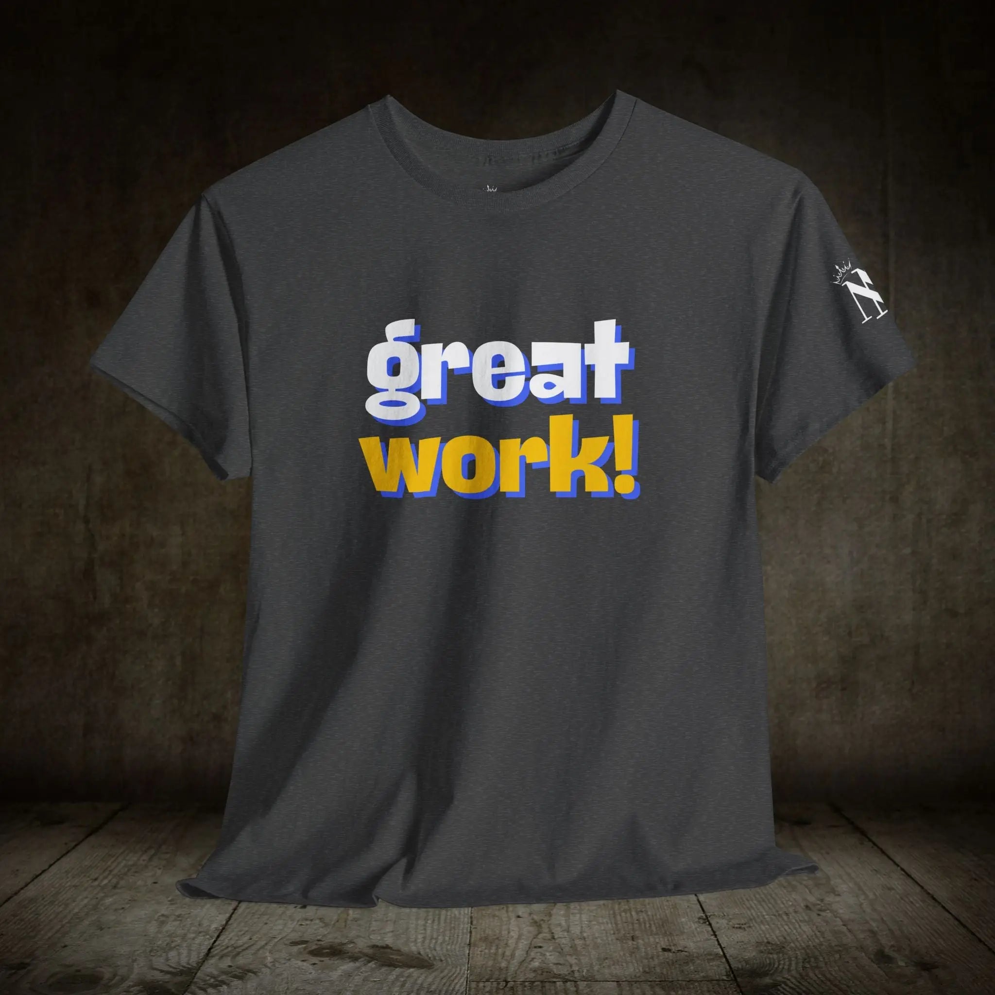 Great Work! | Mix & Match 100% Cotton Unisex Fun-Flirty Lovers’ Tees