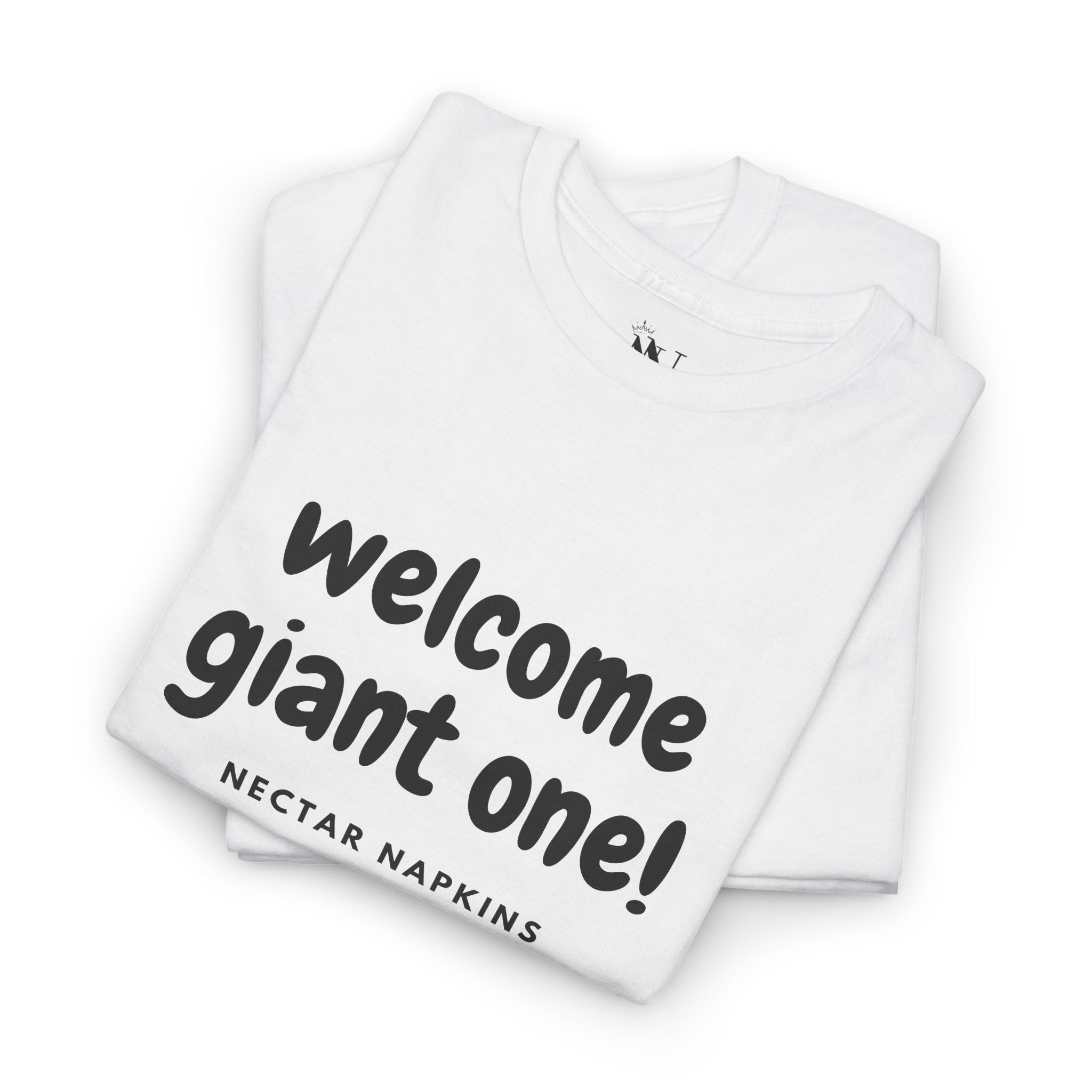 Welcome Giant One! | Mix & Match 100% Cotton Fun-Flirty Lovers’ Tees