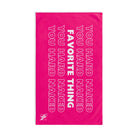 Favorite Thing You Hard | Mix & Match Original Fun-Flirty Lovers’ Towels