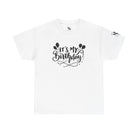 It’s My Birthday | Mix & Match Cotton Unisex Fun-Flirty Lovers’ T-Shirts