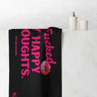 Fucked By Happy Thoughts | Mix & Match XL Fun-Flirty Lovers’ Towels